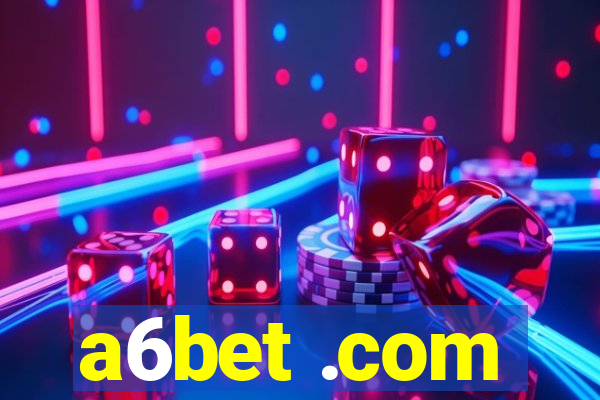 a6bet .com